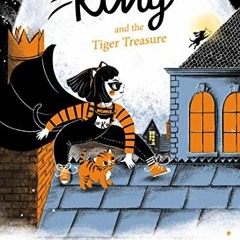 VIEW EPUB 📌 Kitty and the Tiger Treasure (Kitty, 2) by  Paula Harrison &  Jenny Lovl