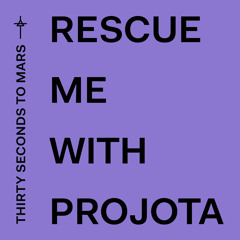 Rescue Me (with Projota)