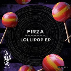 PremEar: FIRZA - Lick It [TMNG034]