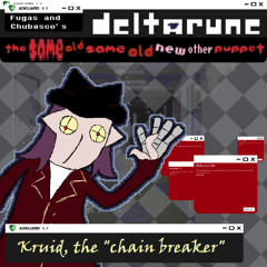 [Strawberry Jam] Kruid, the "chain breaker" [Deltarune; the Same Old, Same Old, New Other Puppet]