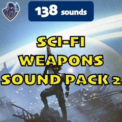 Sci-Fi Weapons Sound Pack 2 - Short Preview