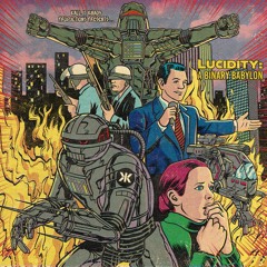 Lucidity: A Binary Babylon