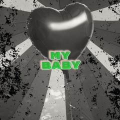 My Baby