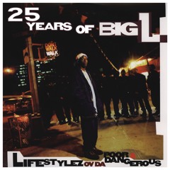 Classics: Big L - Lifestylez ov da Poor & Dangerous (FREE DOWNLOAD)