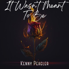 It Wasn't Meant To Be