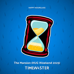 The Mansion (HUG Weekend 2025)
