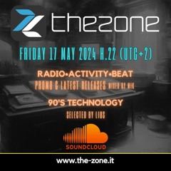 The-Zone Radio Show @ R.C.I. 17-May-24-RadioActivityBeat