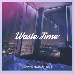 Waste Time
