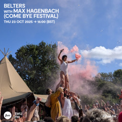Belters with Max Hagenbach (Come Bye Festival) - 23 October 2025