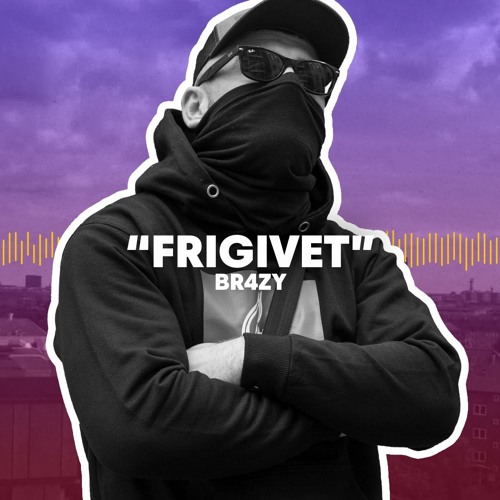 Br4zy - Frigivet (Red Bull Mit Kvarter)