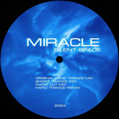 Silent Space - Miracle (Gray Mentality remix) (FREE DOWNLOAD)