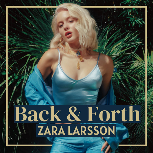 Stream Zara Larsson - Back & Forth by LPM The Martian 2.0 | Listen online  for free on SoundCloud