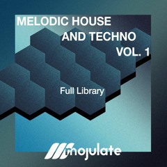 Mojulate | Melodic House & Techno Vol. 1 Full Library