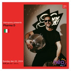 Presents 021 : Pharma D (Italy) | Néo Radio, december 22, 2024.
