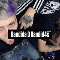 Bandida D Bandid4s