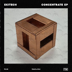 Ekitech - Concentrate [Template:E]