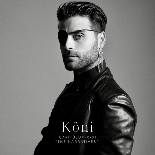 Capitŭlum XXXI: KÖNI | "The Narratives" | AKASHA MX