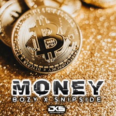 Money (BOZY X SNIPSIDE)