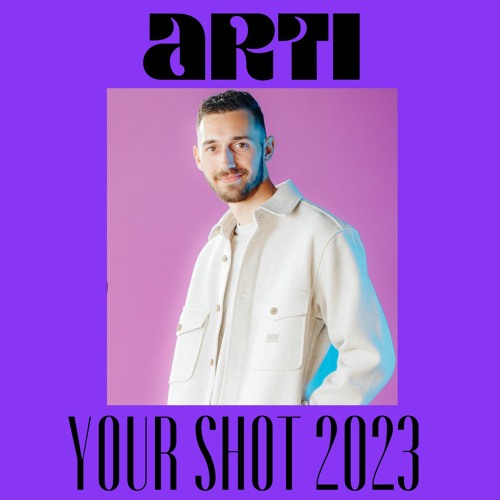 DJ ARTI YOUR SHOT 2k23