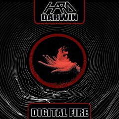 Hard Darwin - Digital Fire