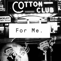 For Me prod. Fat Cat Beats