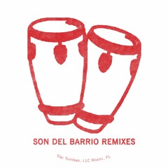 Son Del Barrio Remixes