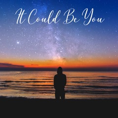 Ollie Artley feat. Anna Renae - It Could Be You