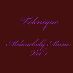 Melancholy Music Vol. 1