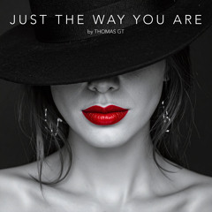 Just the Way You are