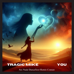 You (Arc Nade Dancefloor Remix Contest)