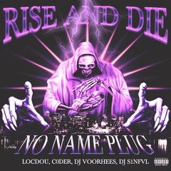 RISE AND DIE [FULL TAPE]