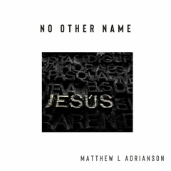 No Other Name