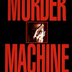Get EBOOK 📂 Murder Machine (Onyx True Crime) by  Gene Mustain &  Jerry Capeci [EBOOK