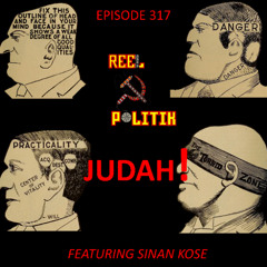 Episode 317 - Judah! (ft. Sinan Kose)