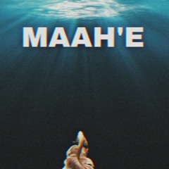 MAAH'E | MOHEB[ Note Record]