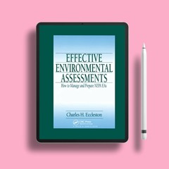 Effective Environmental Assessments: How to Manage and Prepare NEPA EAs. Freebie Alert [PDF]