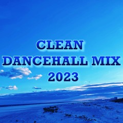 Clean Dancehall Mix 2023(Vybz Kartel, Popcaan, Skeng, Masicka, Valiant, Byron Messia, and more)