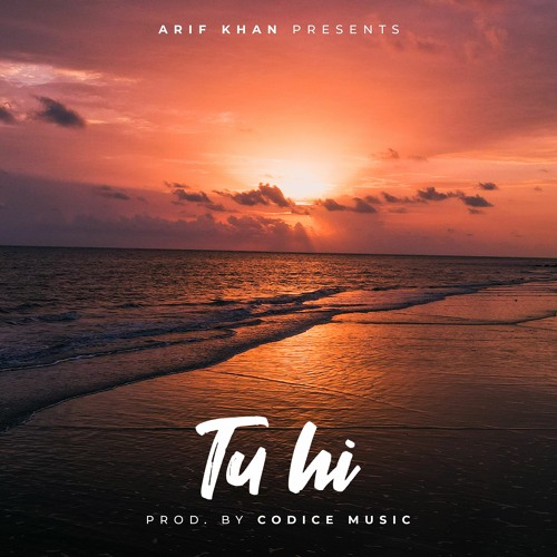 Tu Hi Prod. Codice Music