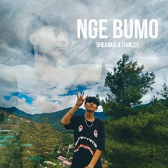 NGE BUMO - SHEAMUS FT. THINLEY