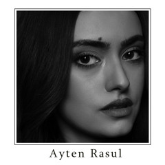 Ayten Rasul - Yanlışımsan