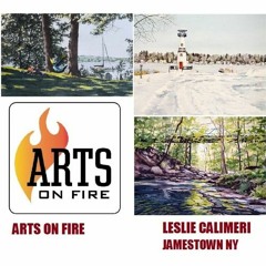 Arts on Fire - Leslie Calimeri of the Chautauqua Art Gallery - September 16, 2022