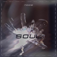 NOIDE - Soul