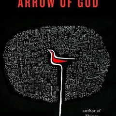 [VIEW] KINDLE 📗 Arrow of God by  Chinua Achebe EBOOK EPUB KINDLE PDF
