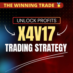 Unlock Profits with the X4v17 Strategy