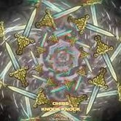 Chibs - Knock Knock (DJ Milotic Remix)
