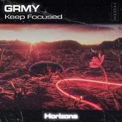 Premiere: GRMY - Keep Focused [HRZ004]