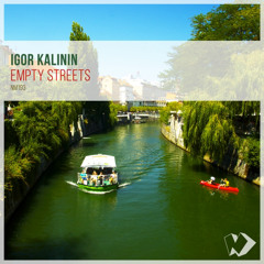 Igor Kalinin - Empty Streets (Extended Mix)