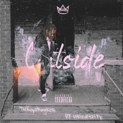 Outside Prod. By TheRoyalKingKash And DJ WeirdNasty