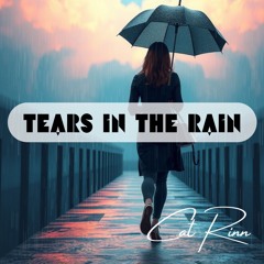 Tears In The Rain - Original