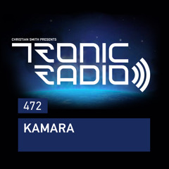 Tronic Podcast 472 with Kamara